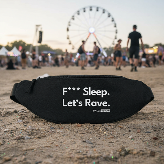 Bauchtasche - F*** Sleep. Let's Rave.